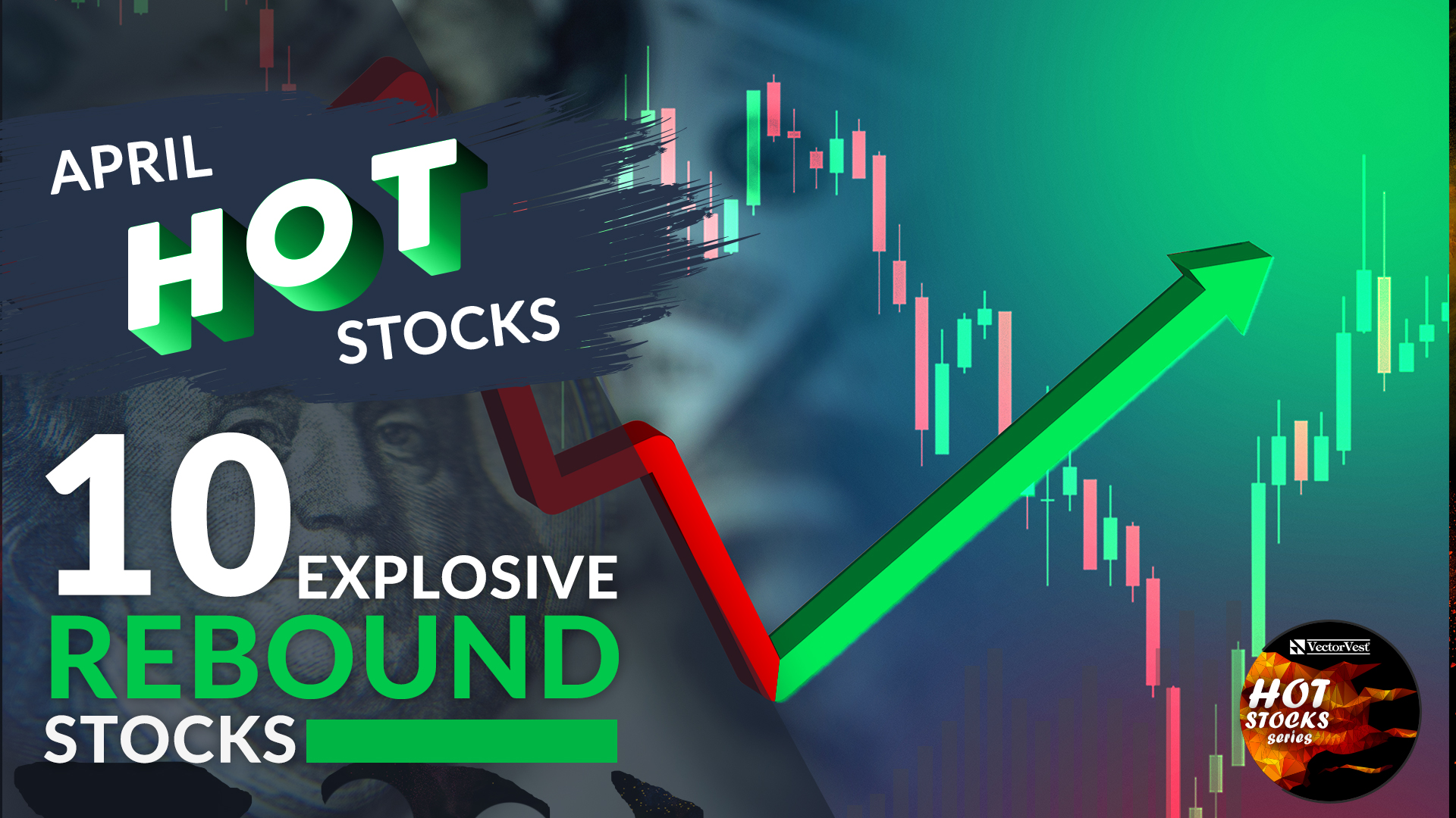 10 Hot Stocks Poised to Rebound VectorVest Blog